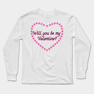 Will you be my Valentine? Pink Heart Paw Print Long Sleeve T-Shirt